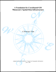 Foundation for Coordinated GIS, Minnesota's Spatial Data Infrastructure